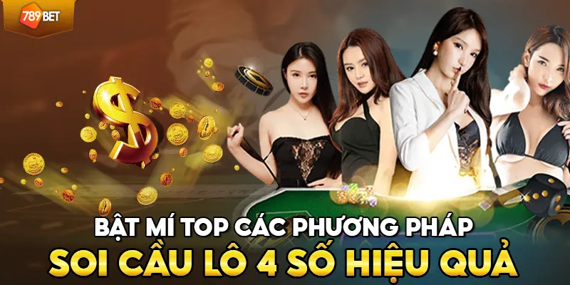 Bật mí top các phương pháp soi cầu lô 4 số hiệu quả