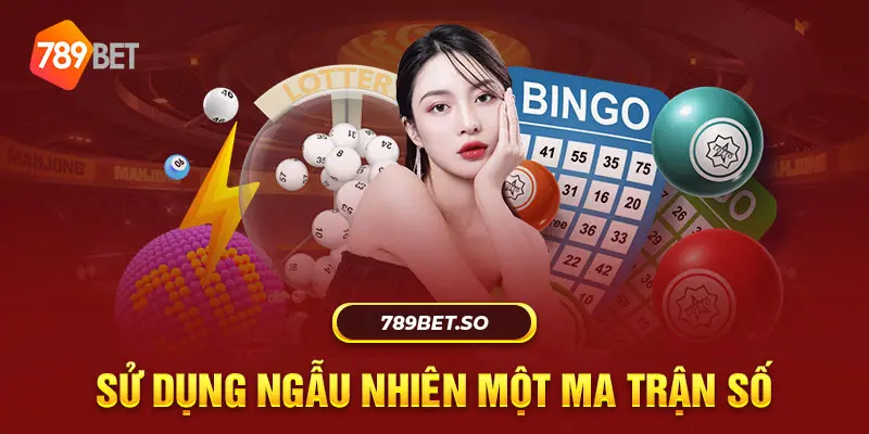 Sử dụng ngẫu nhiên một ma trận số