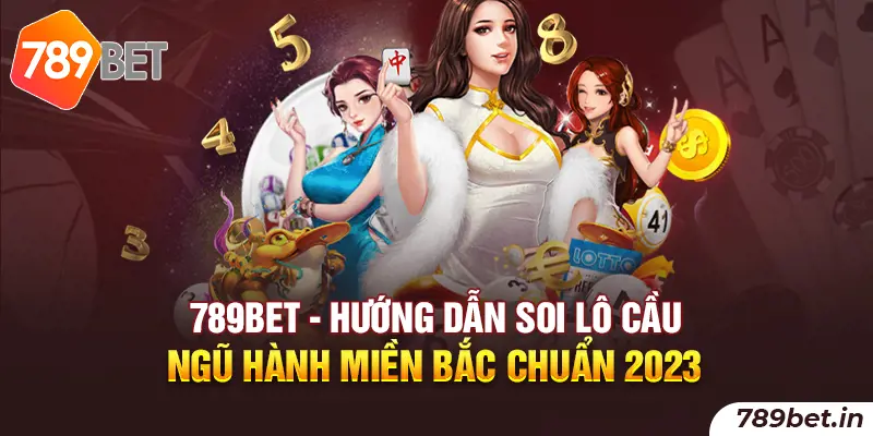 Giới thiệu về soi cầu ngũ hành miền Bắc