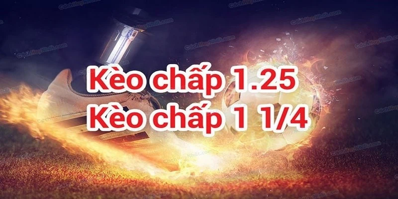 Kèo chấp 1/4 là kèo gì?