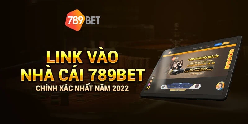 Link đăng nhập nhà cái 789Bet