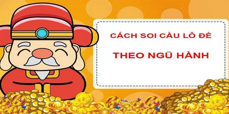 Tổng hợp các phương pháp tính cầu lô đề MB theo ngũ hành trên 789bet 